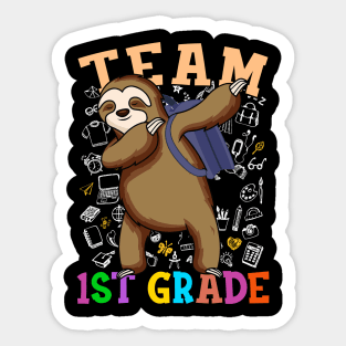 Dabbing Sloth Team 1st Grade Back To School Shirt Boys Girls Sticker